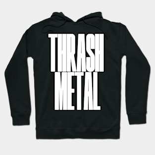 Thrash Metal Hoodie